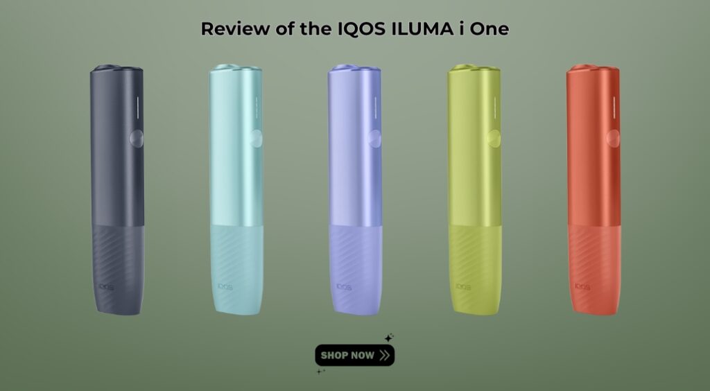 A Look at the IQOS ILUMA i One Does It Live Up to the Hype
